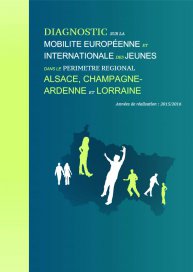 Etude : Diagnostic sur la mobilité internationale des jeunes dans la nouvelle région Alsace-Champagne-Ardenne-Lorraine