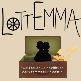Spectacle franco-allemand : LottEmma. Deux femmes - un destin